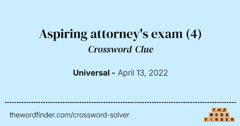 Aspiring attorney's exam crossword clue image