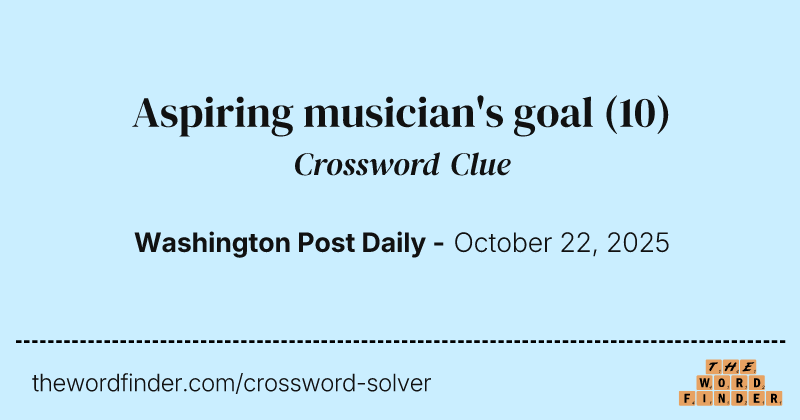 Aspiring musician's goal crossword clue image
