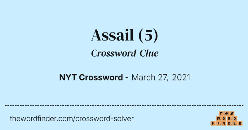 Assail crossword clue image