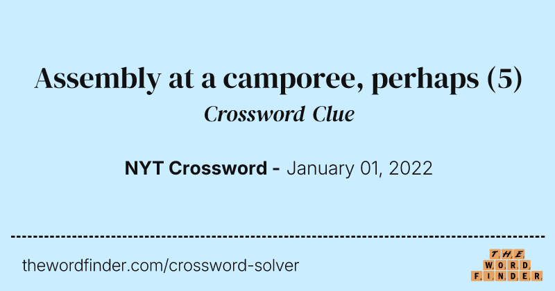 Assembly at a camporee, perhaps crossword clue image