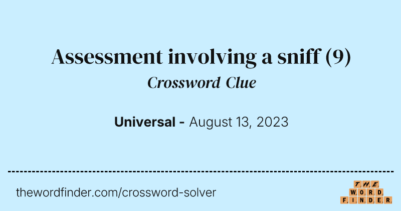 Assessment involving a sniff crossword clue image
