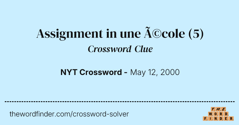 Assignment in une école crossword clue image