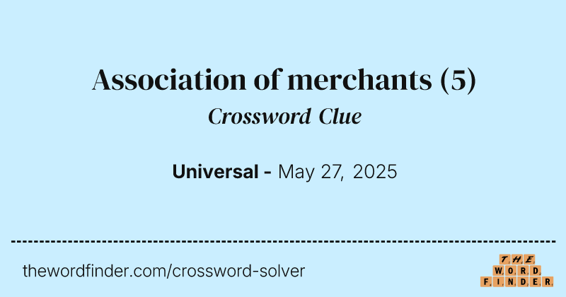 Association of merchants crossword clue image
