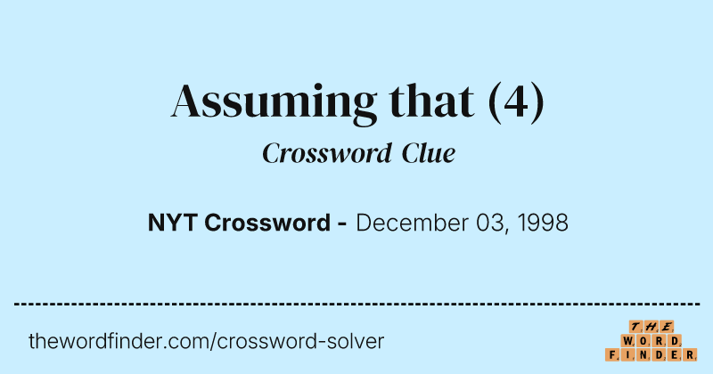 Assuming that crossword clue image