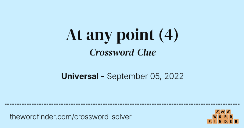 At any point crossword clue image