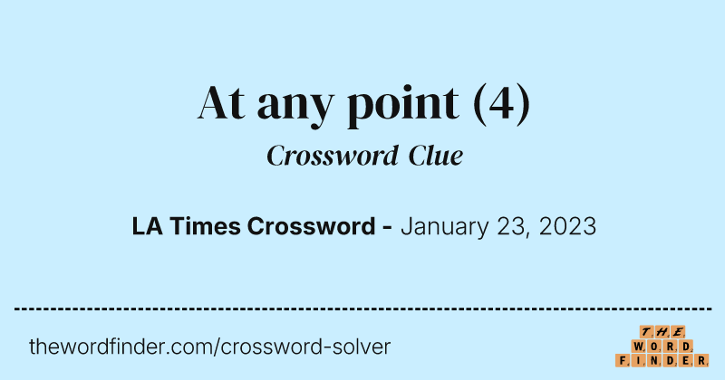 At any point crossword clue image