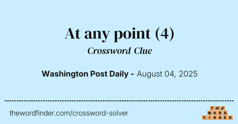 At any point crossword clue image