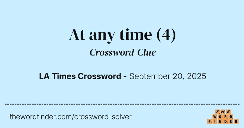 At any time crossword clue image