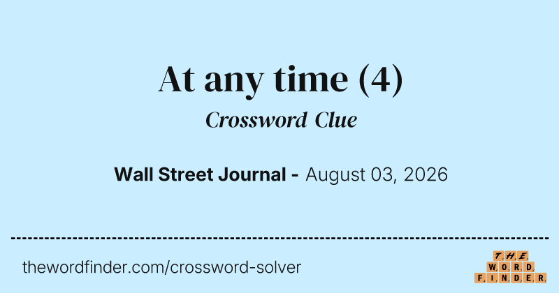 At any time crossword clue image