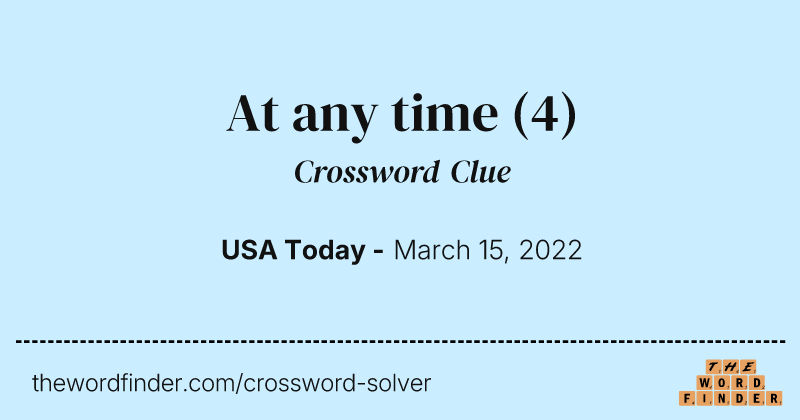 At any time crossword clue image