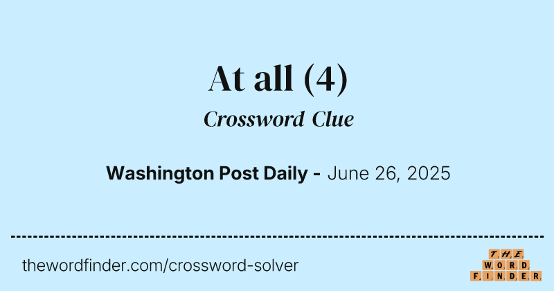 At all crossword clue image