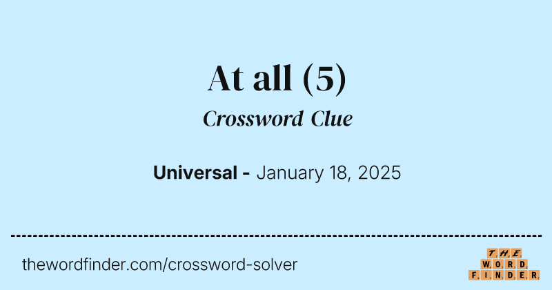 At all crossword clue image