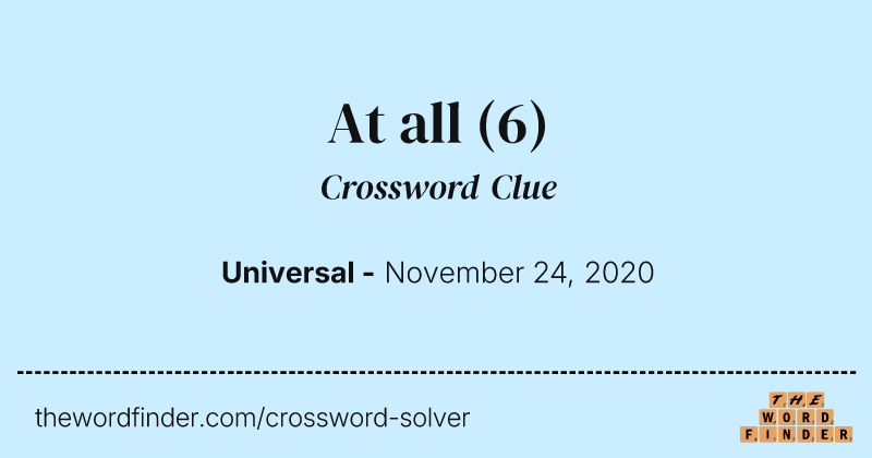 At all crossword clue image