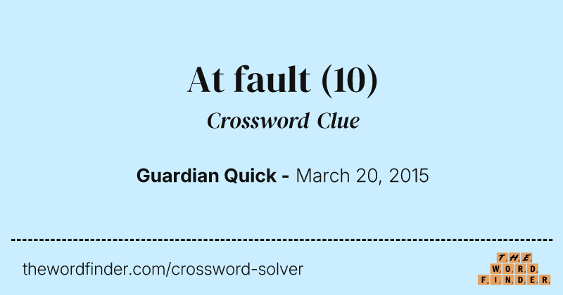 At fault crossword clue image