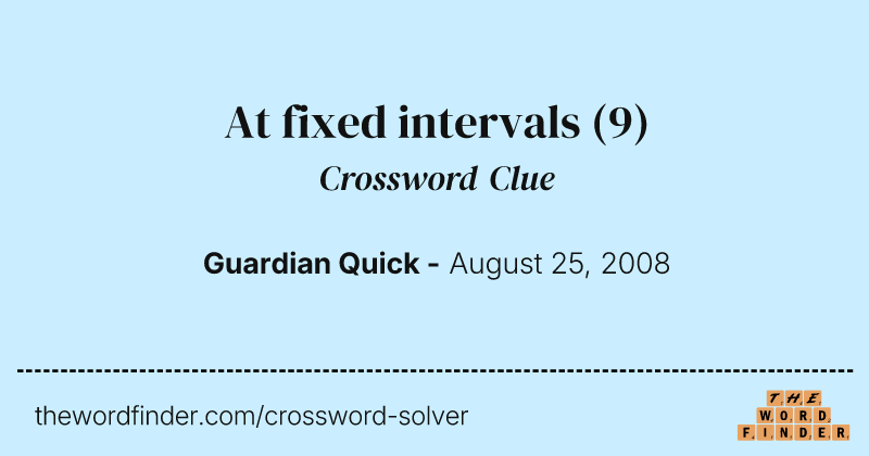 At fixed intervals crossword clue image