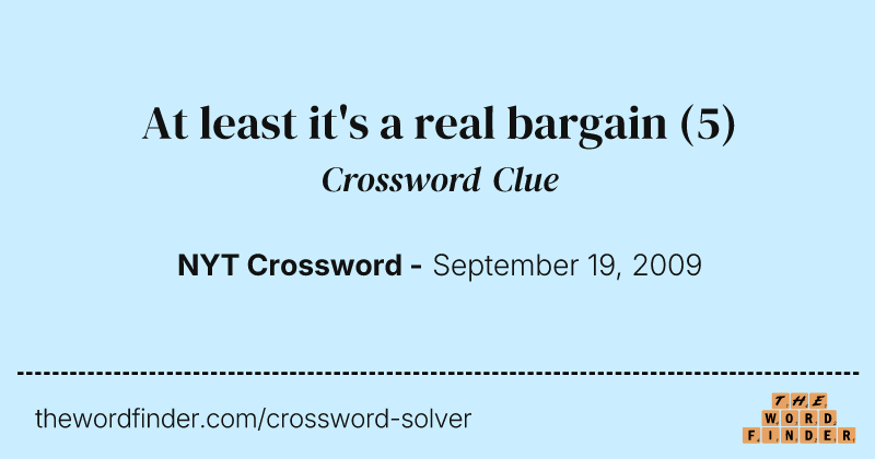 At least it's a real bargain crossword clue image