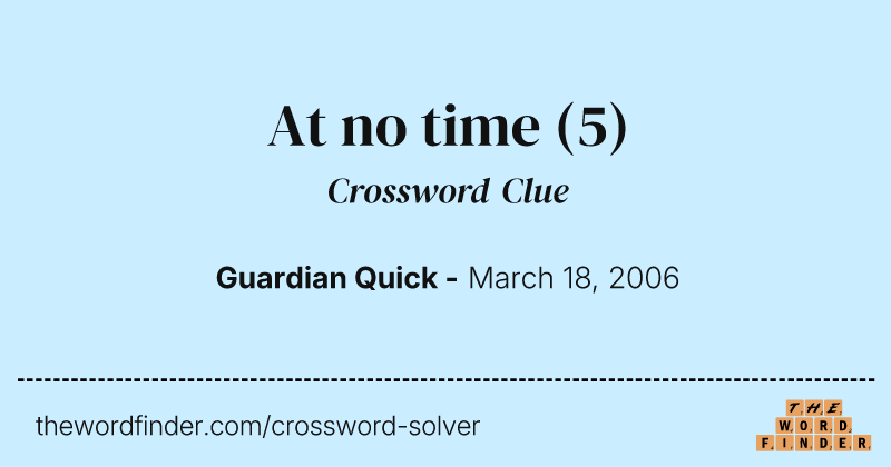 At no time crossword clue image