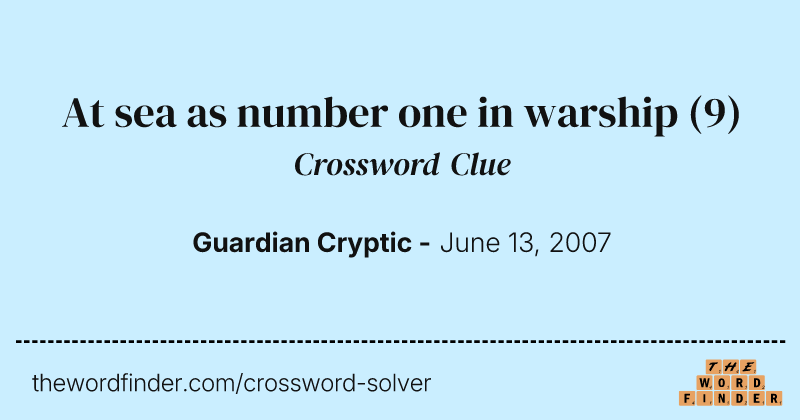 At sea as number one in warship crossword clue image