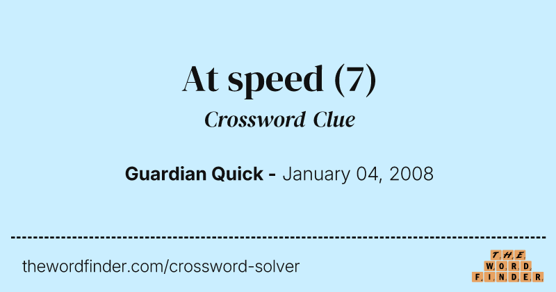 At speed crossword clue image