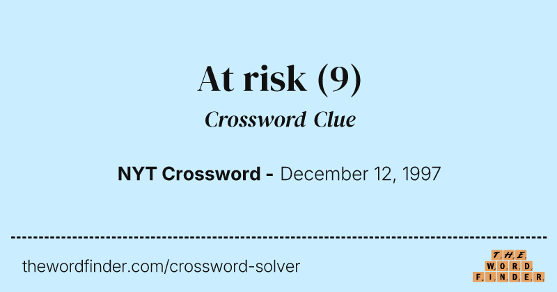 At risk crossword clue image