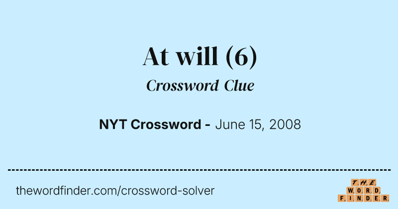 At will crossword clue image