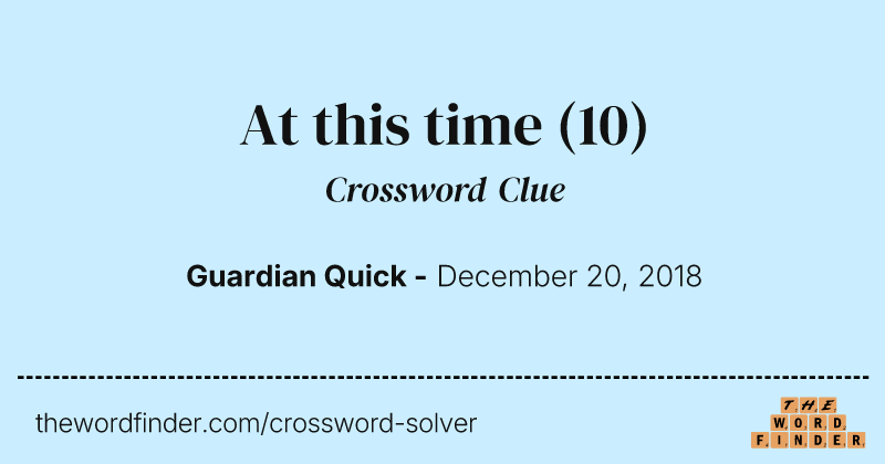 At this time crossword clue image