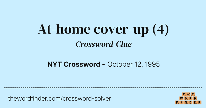 At-home cover-up crossword clue image