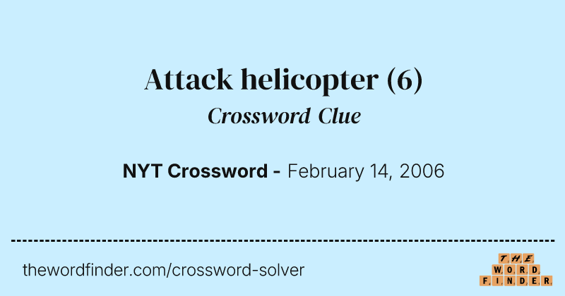 Attack helicopter crossword clue image