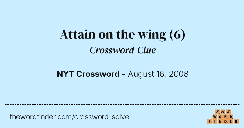 Attain on the wing crossword clue image