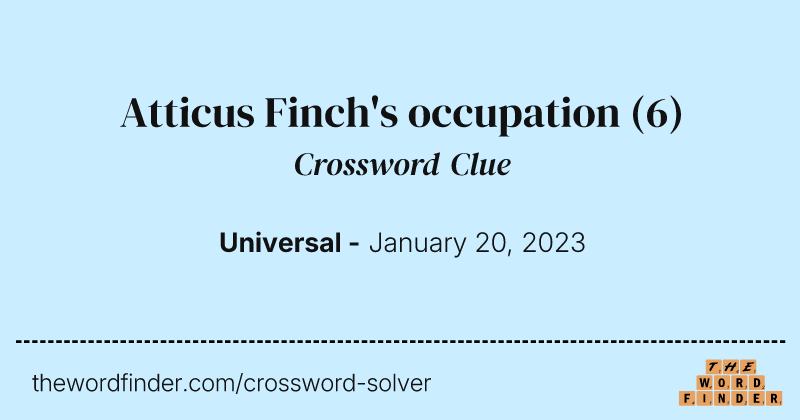 Atticus Finch's occupation crossword clue image