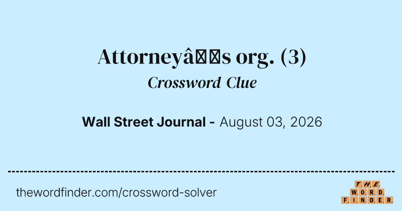 Attorney’s org. crossword clue image