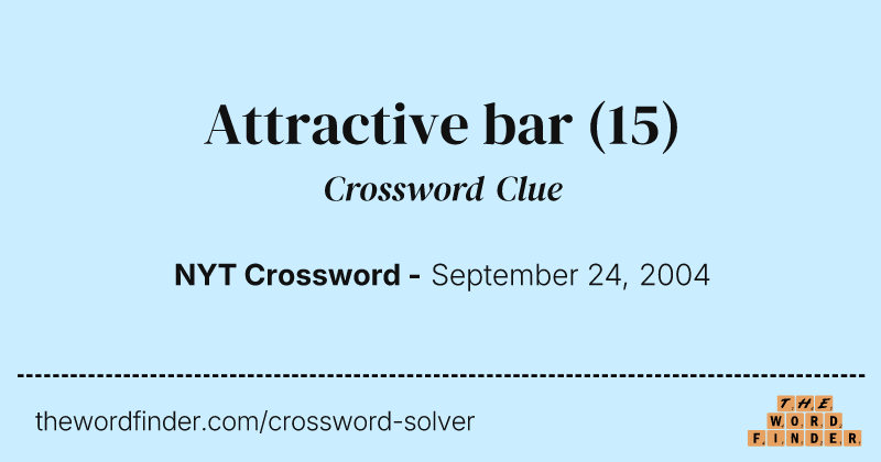 Attractive bar crossword clue image