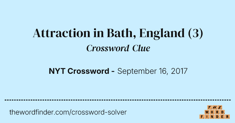 Attraction in Bath, England crossword clue image