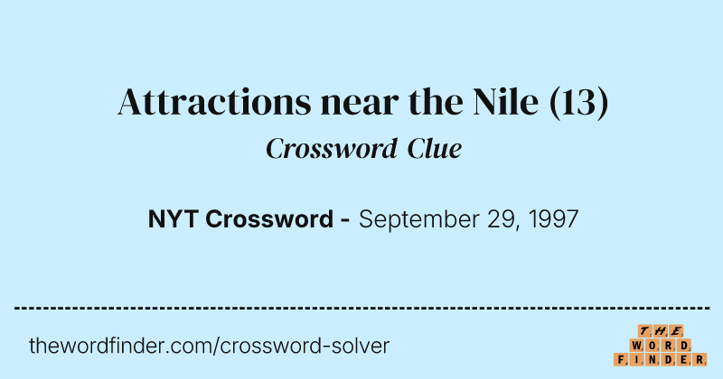Attractions near the Nile crossword clue image