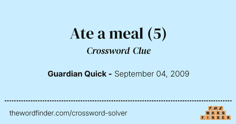 Ate a meal crossword clue image