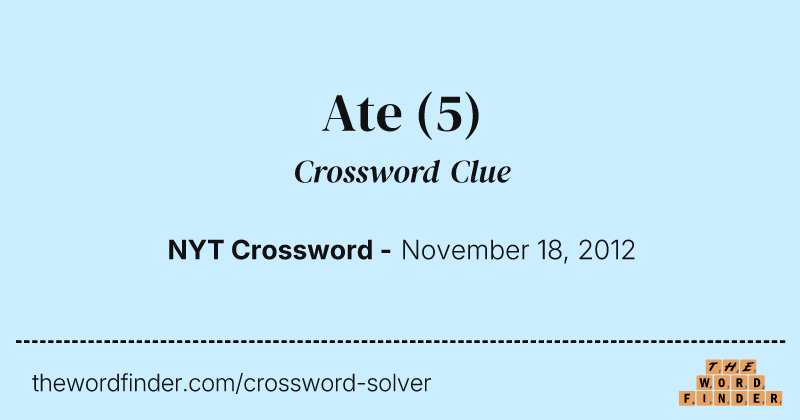Ate crossword clue image