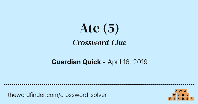 Ate crossword clue image