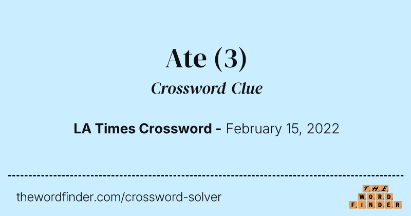 Ate crossword clue image
