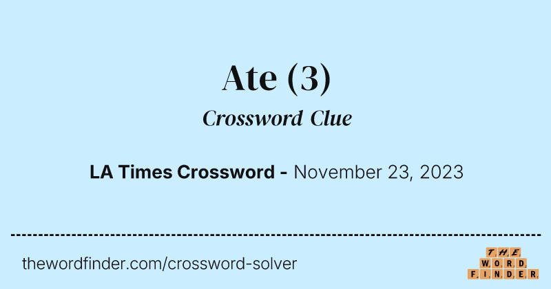 Ate crossword clue image