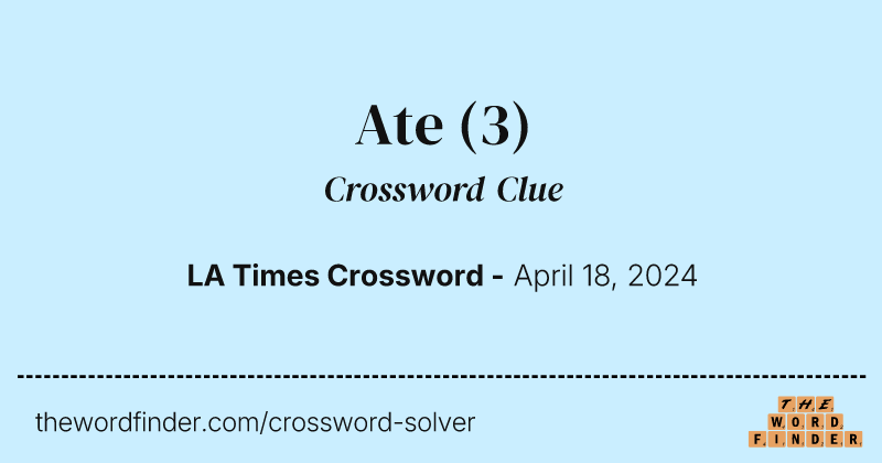Ate crossword clue image