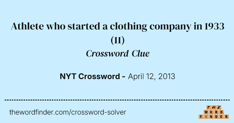 Athlete who started a clothing company in 1933 crossword clue image