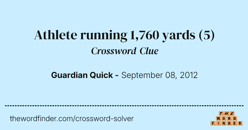 Athlete running 1,760 yards crossword clue image