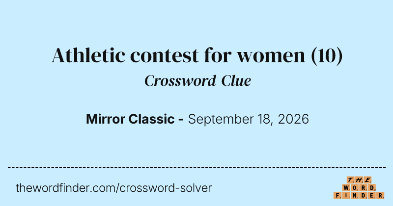 Athletic contest for women crossword clue image