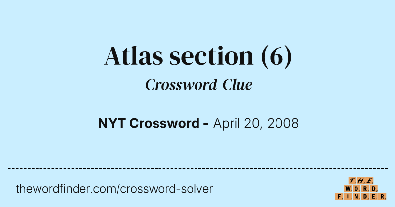 Atlas section crossword clue image