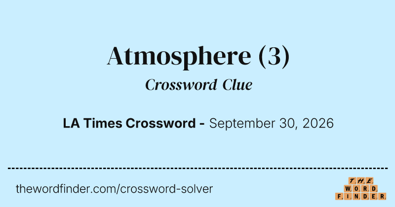 Atmosphere crossword clue image
