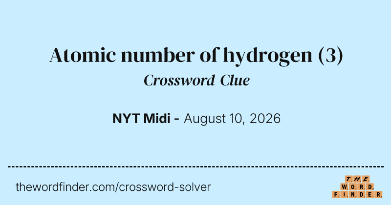 Atomic number of hydrogen crossword clue image