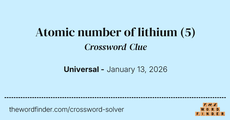 Atomic number of lithium crossword clue image