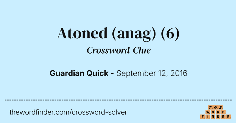 Atoned (anag) crossword clue image