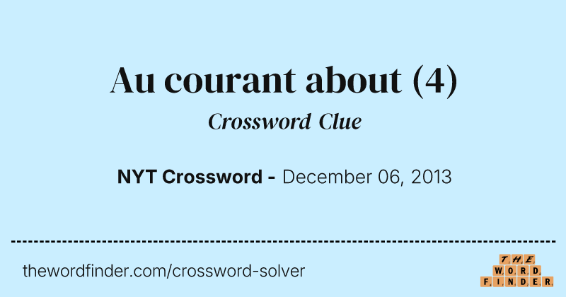 Au courant about crossword clue image