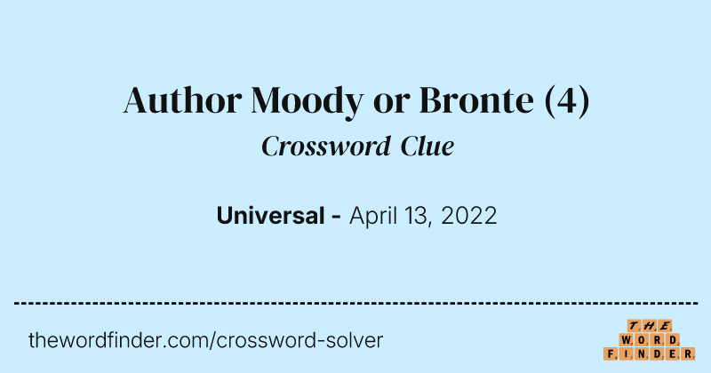Author Moody or Bronte crossword clue image